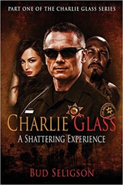 Charlie Glass: A Shattering Experience